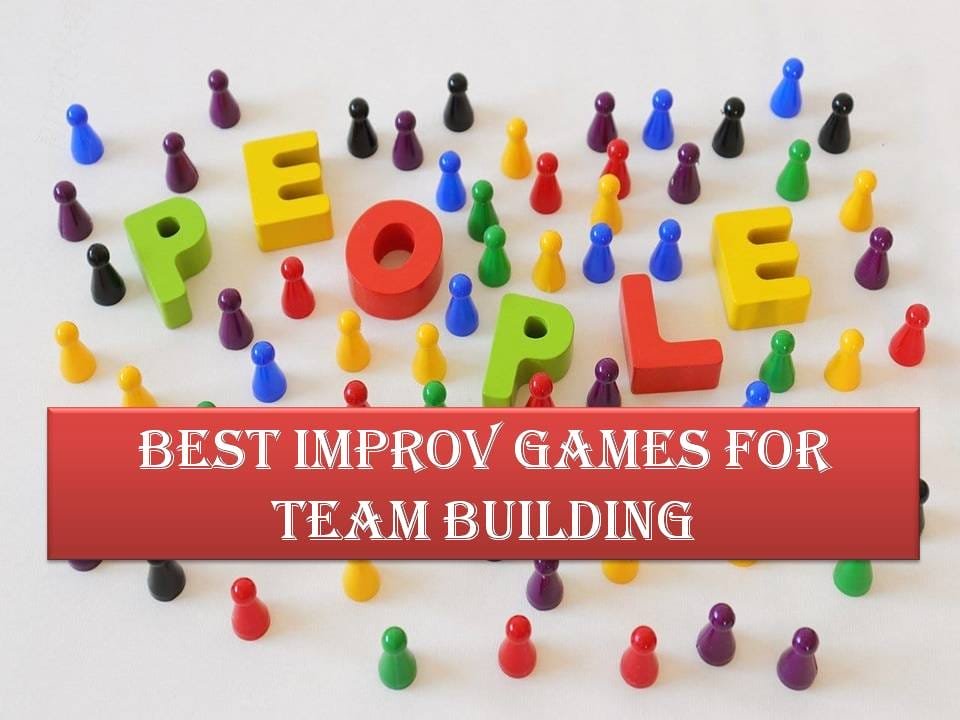 Best Improv Games For Team Building