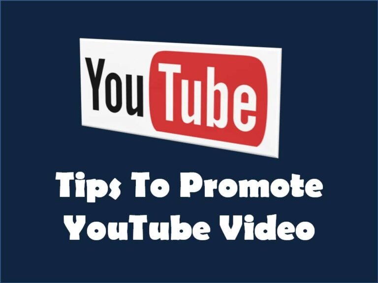 Promote YouTube Videos – 19 Tips to Promote